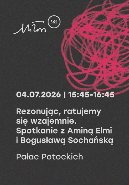Rezonując, ratujemy się wzajemnie. Spotkanie z Aminą Elmi i Bogusławą Sochańską