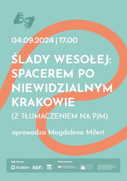 Ślady Wesołej: Spacerem po niewidzialnym Krakowie (z tłumaczeniem na PJM)