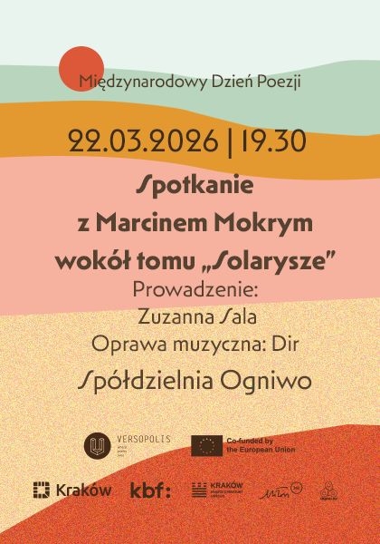 Solarysze. Spotkanie z Marcinem Mokrym + czytanie performatywne