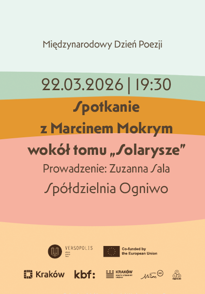 Solarysze. Spotkanie z Marcinem Mokrym + czytanie performatywne