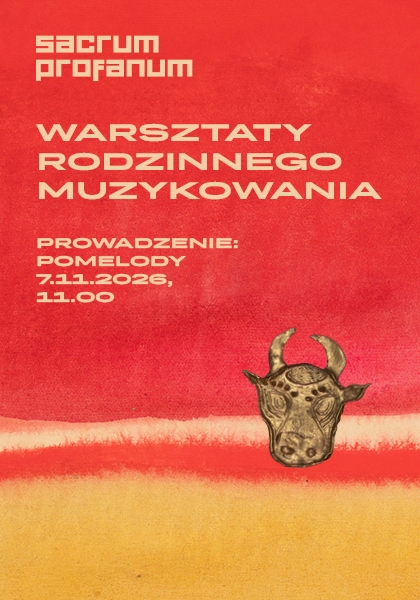SP4Kids: Warsztaty rodzinnego muzykowania. pomelody x Sacrum Profanum