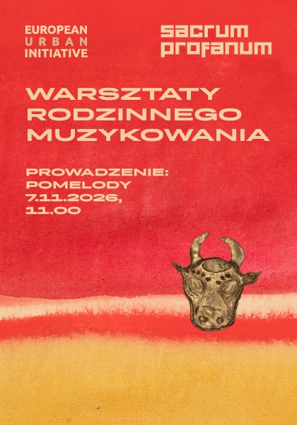 SP4Kids: Warsztaty rodzinnego muzykowania. pomelody x Sacrum Profanum