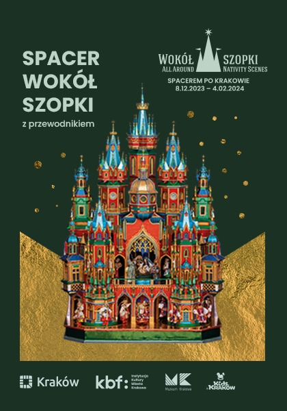 Spacer Chodźże z nami szlakiem krakowskich szopek!
