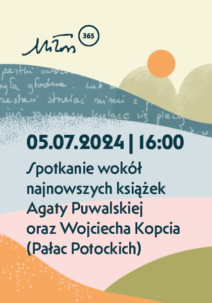 Spotkanie wokół najnowszych książek Agaty Puwalskiej oraz Wojciecha Kopcia