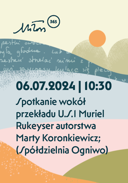 Spotkanie wokół przekładu U.S.1 Muriel Rukeyser autorstwa Marty Koronkiewicz
