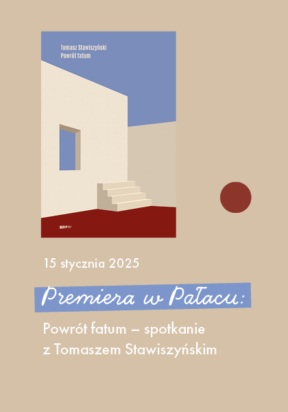 Spotkanie z Tomaszem Stawiszyńskim. Premiera książki "Powrót fatum"