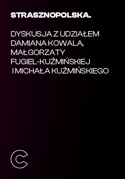 Strasznopolska. Dyskusja.