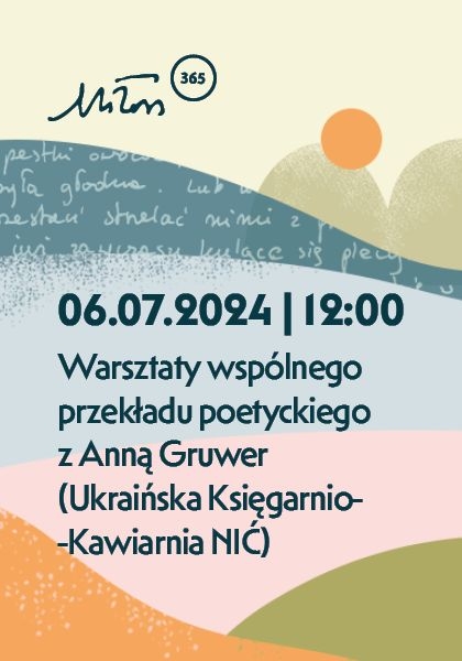 Sztuka wspólnego przekładu. Warsztaty z poetką Anną Gruwer z okazji Festiwalu Miłosza