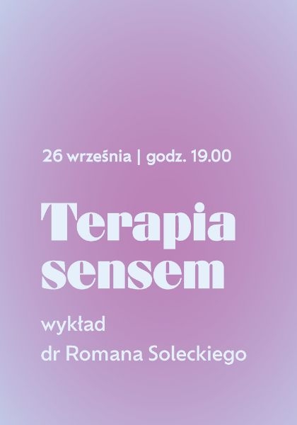 Terapia sensem - wykład dr Romana Soleckiego
