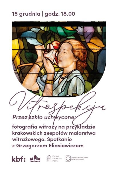 Vitrospekcja. Spotkania z witrażami w Krakowie - spotkanie V