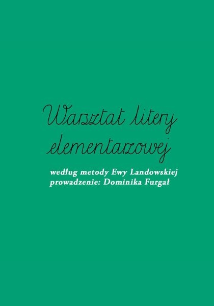 Warsztaty litery elementarzowej (6-10 lat)