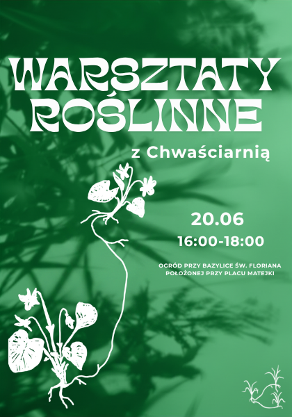 Warsztaty roślinne z Chwaściarnią