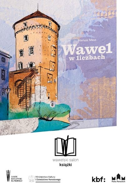 Wawelski Salon Książki: "Wawel w liczbach"