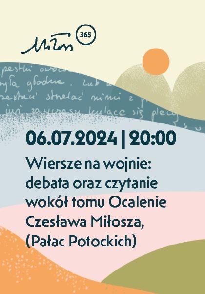 Wiersze na wojnie: debata oraz czytanie wokół tomu Ocalenie Czesława Miłosza
