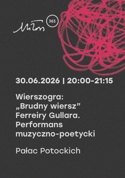 Wierszogra: „Brudny wiersz” Ferreiry Gullara. Performans muzyczno-poetycki