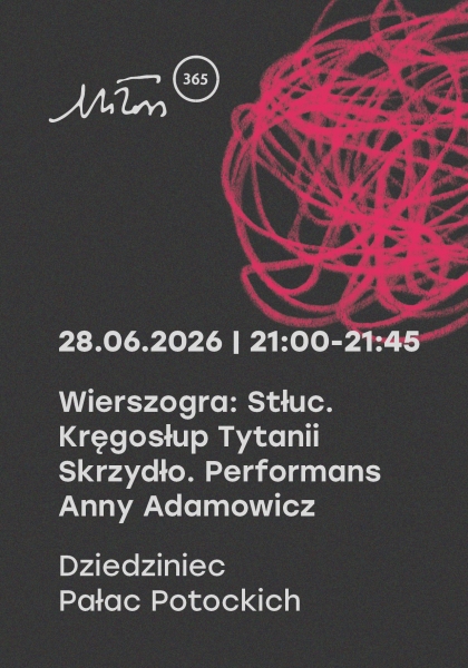 Wierszogra: Stłuc. Kręgosłup Tytanii Skrzydło. Performans Anny Adamowicz