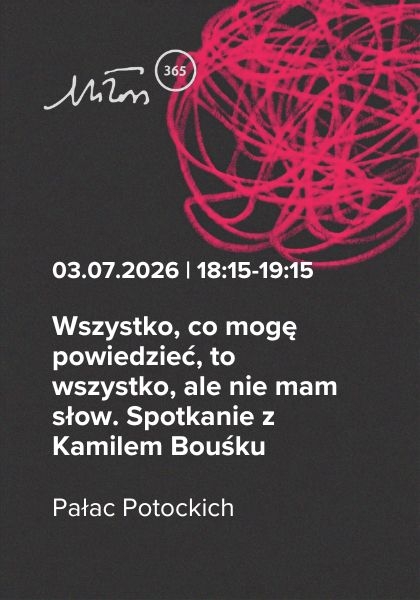 Wszystko, co mogę powiedzieć, to wszystko, ale nie mam słów. Spotkanie z Kamilem Boušką
