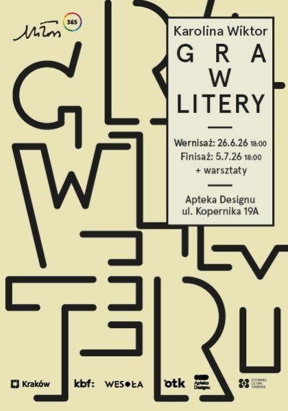 Wystawa „Gra w litery” Karoliny Wiktor w Aptece Designu połączona z wydarzeniami towarzyszącymi.
