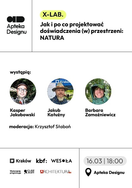 X-LAB. Jak i po co projektować doświadczenia (w) przestrzeni: NATURA