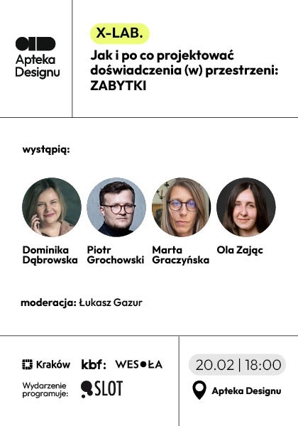 X-LAB. Jak i po co projektować doświadczenia (w) przestrzeni: ZABYTKI