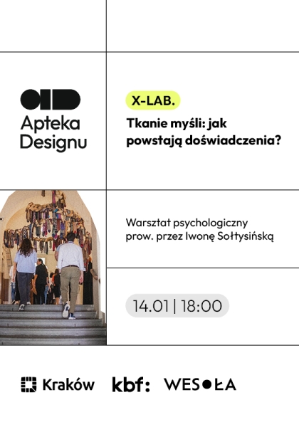 X-LAB. Tkanie myśli: jak powstają doświadczenia?