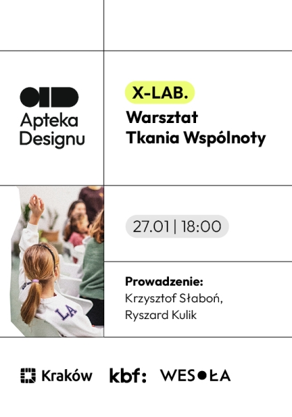 X-LAB. Warsztat Tkania Wspólnoty
