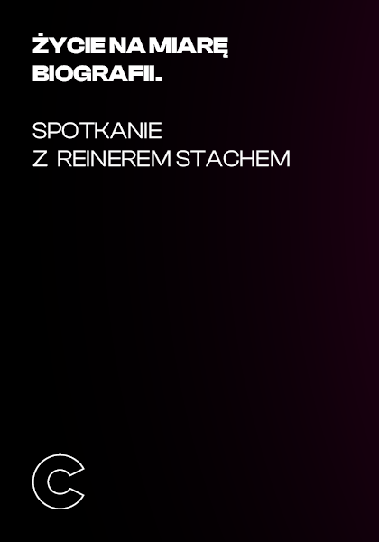 Życie na miarę biografii. Spotkanie z Reinerem Stachem